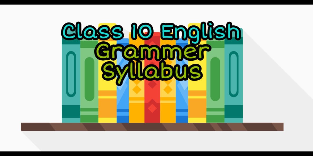 class-10-english-grammar-syllabus-pdf-study-materials