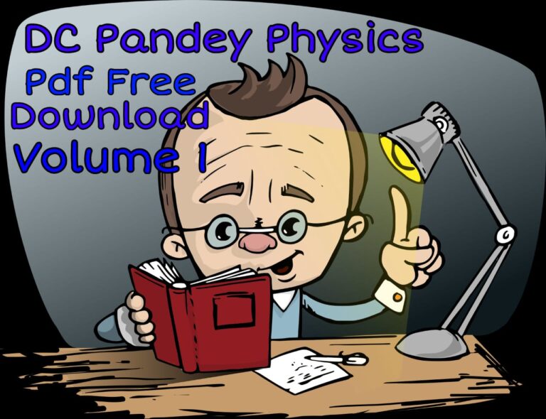DC Pandey Physics PDF Free Download Volume 1