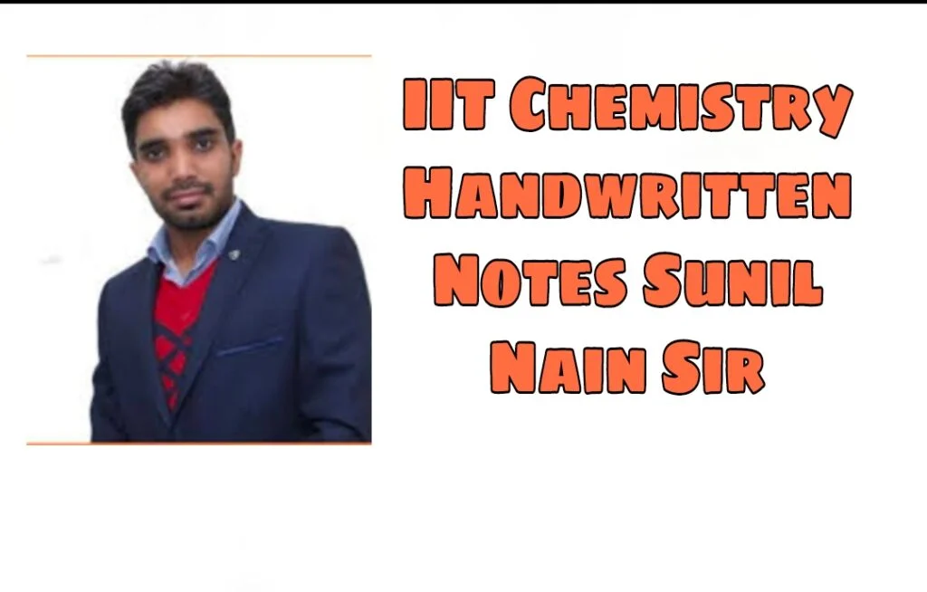 IIT Chemistry Handwritten Notes Sunil Nain Sir