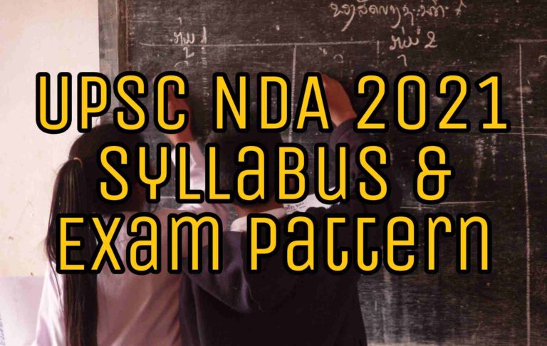 UPSC NDA 2021 Syllabus & Exam Pattern