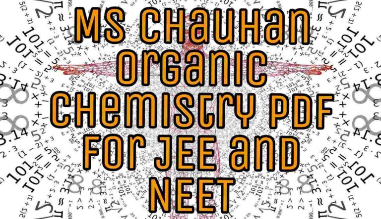 MS Chauhan Organic Chemistry Pdf for JEE and NEET