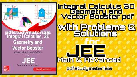 Integral Calculus 3D Geometry and Vector Booster pdf