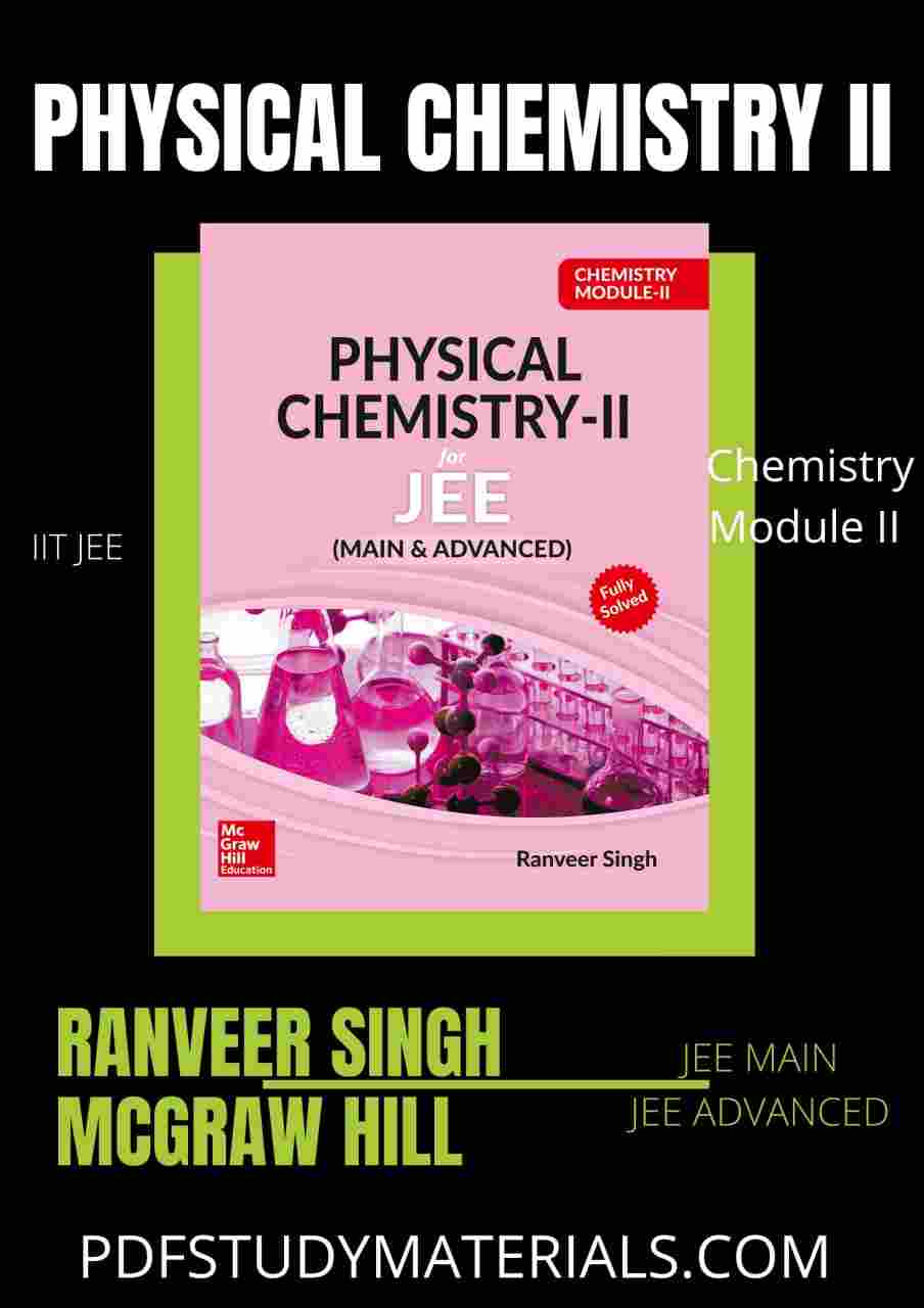 Physical Chemistry II for IIT JEE By Ranveer Singh McGraw Hill