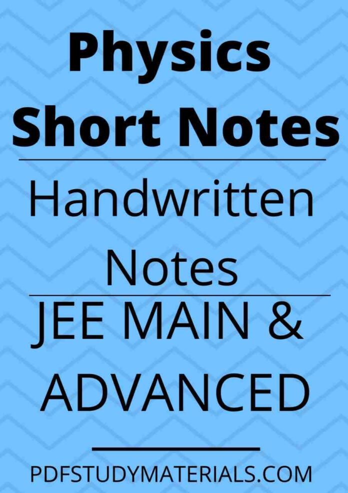 Physics Short Notes for JEE Mains pdf