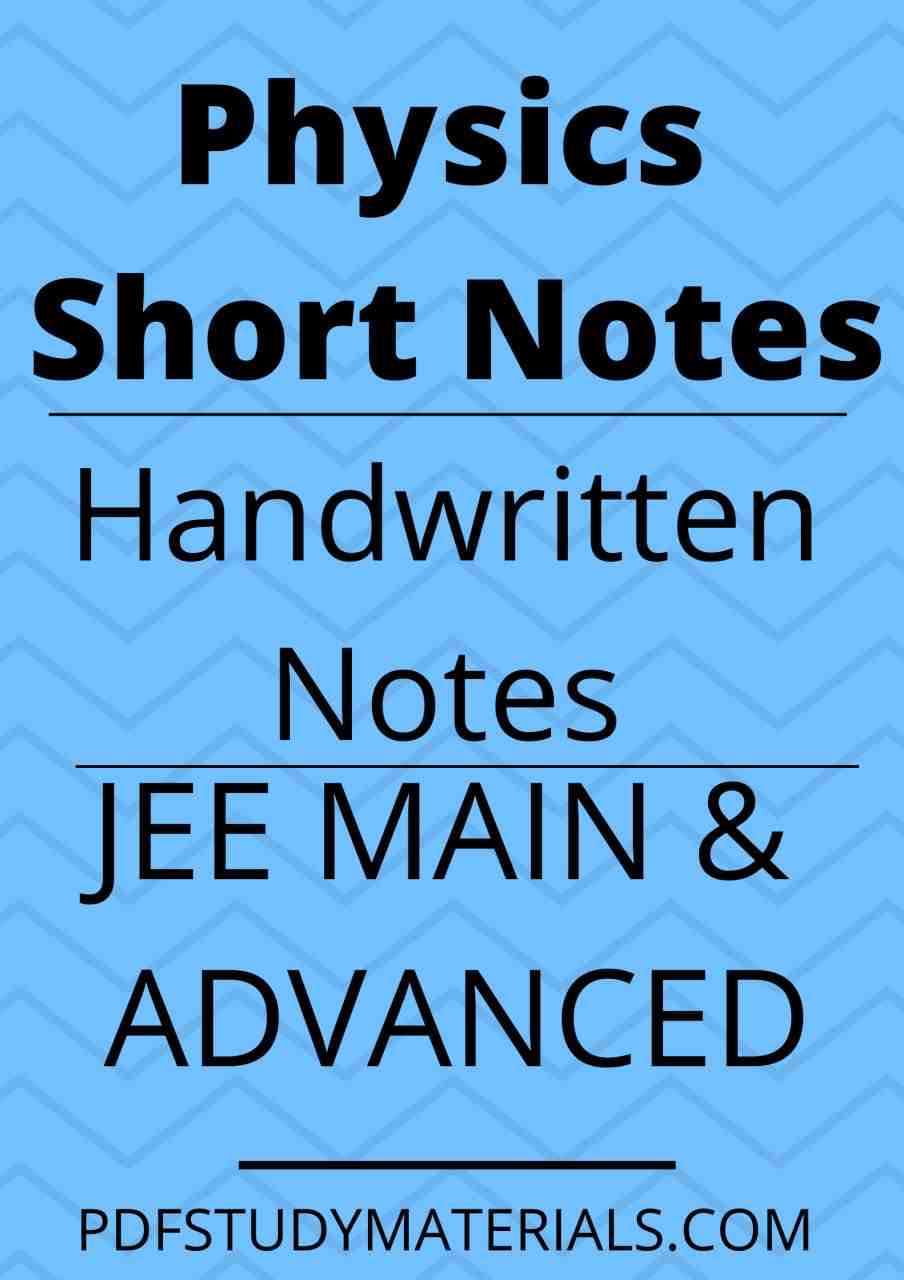 physics-short-notes-for-jee-mains-pdf-pdf-study-materials