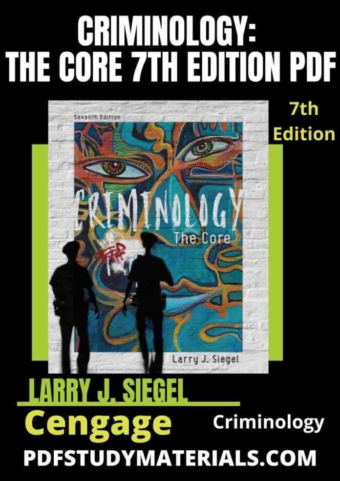 Criminology The Core 7th Edition pdf
