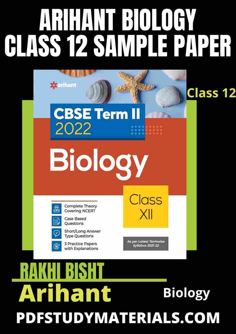 Arihant Biology Class 12 Sample Paper pdf - PDF Study Materials