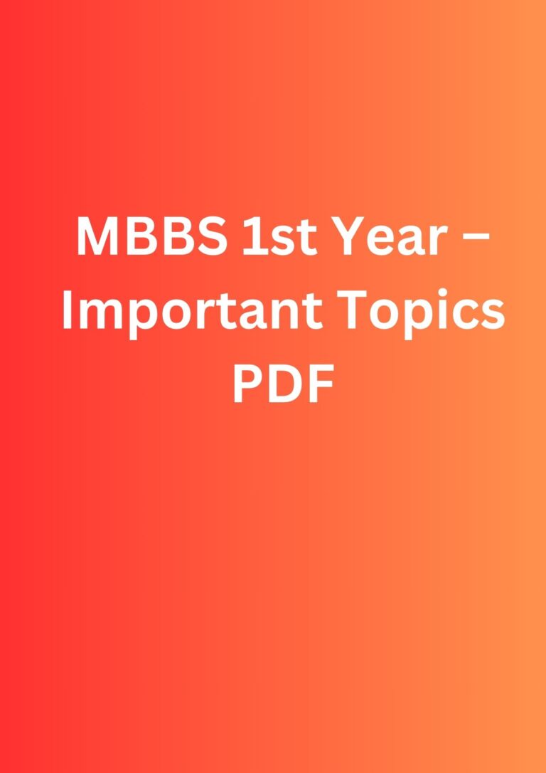 MBBS 1st Year – Important Topics PDF