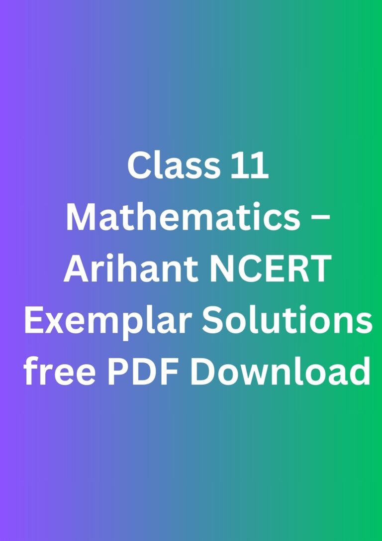 Class 11 Mathematics – Arihant NCERT Exemplar Solutions free PDF Download