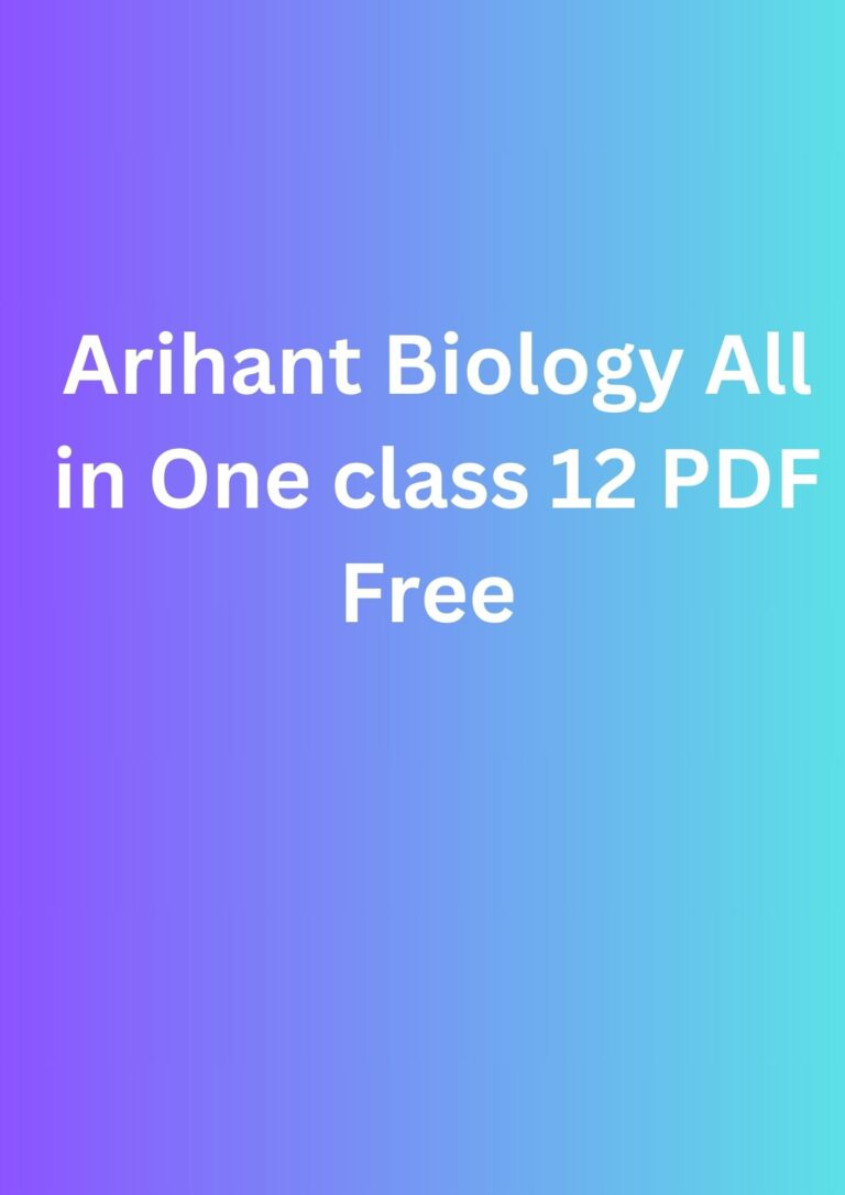Arihant Biology All in One class 12 PDF Free 