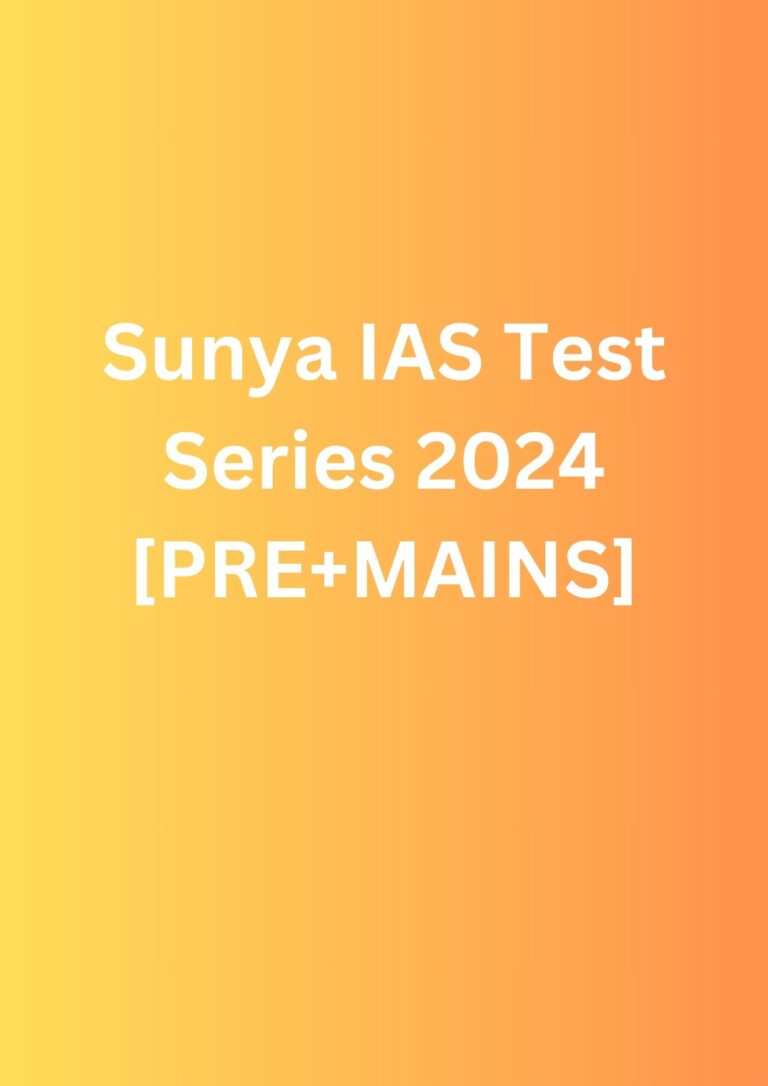Sunya IAS Test Series 2024 [PRE+MAINS]