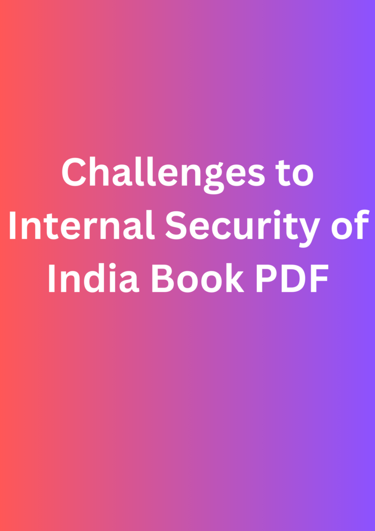 Challenges to Internal Security of India Book PDF