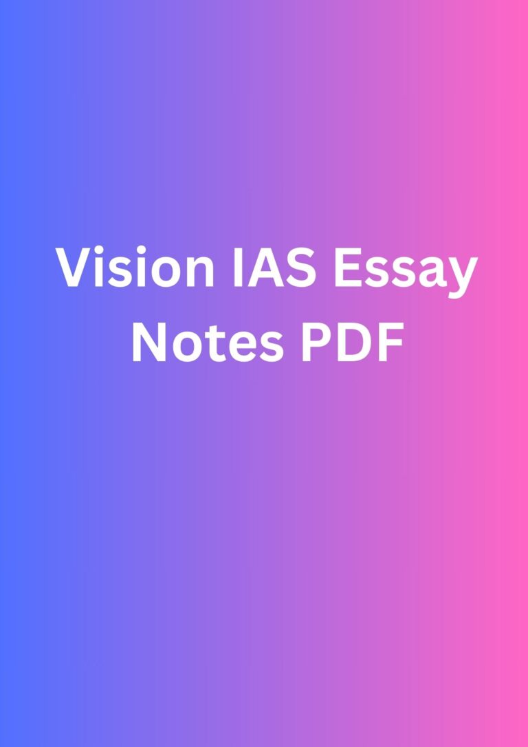 Vision IAS Essay Notes PDF